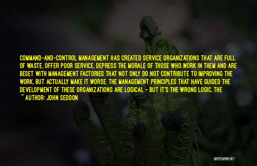 Morale Up Quotes By John Seddon