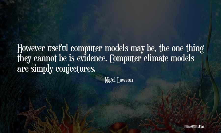 Moralement Bless Quotes By Nigel Lawson Moralement Bless Quotes By Nigel Lawson