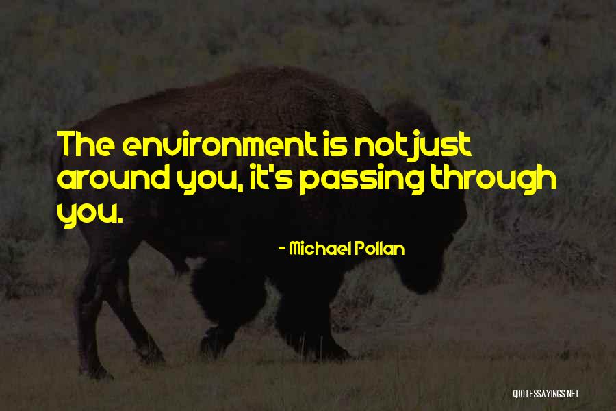 Moralina Quotes By Michael Pollan