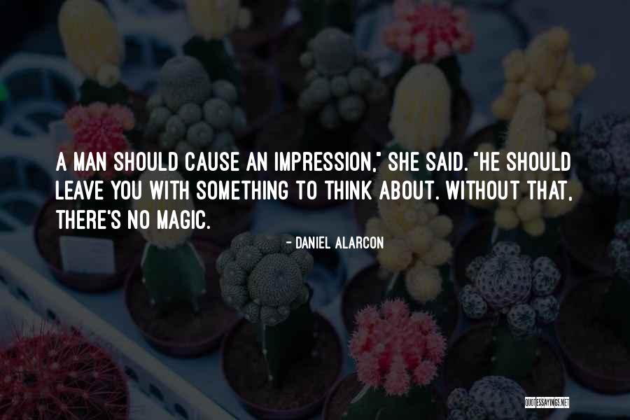 Moralische Werte Quotes By Daniel Alarcon Moralische Werte Quotes By Daniel Alarcon