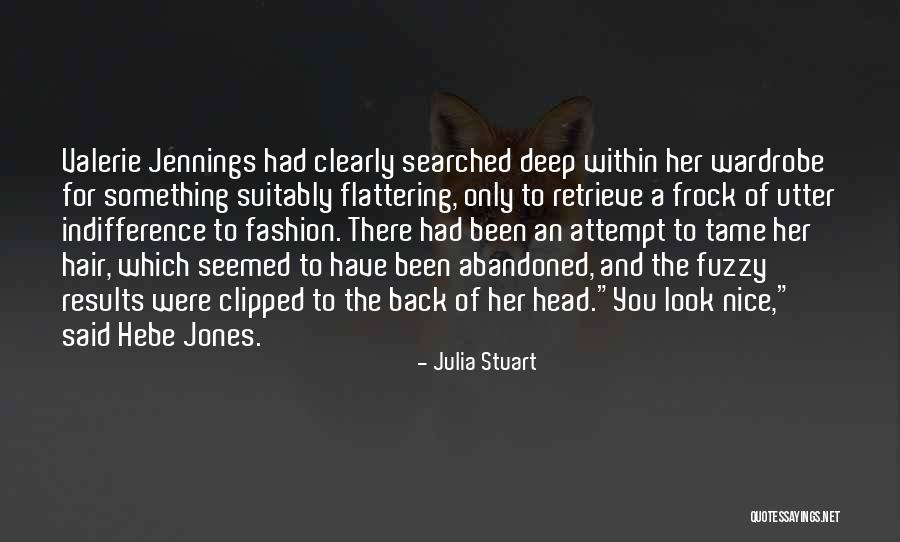 Moralisera Quotes By Julia Stuart Moralisera Quotes By Julia Stuart