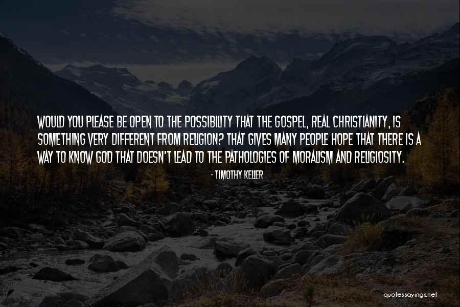 Moralism And Christianity Quotes By Timothy Keller Moralism And Christianity Quotes By Timothy Keller