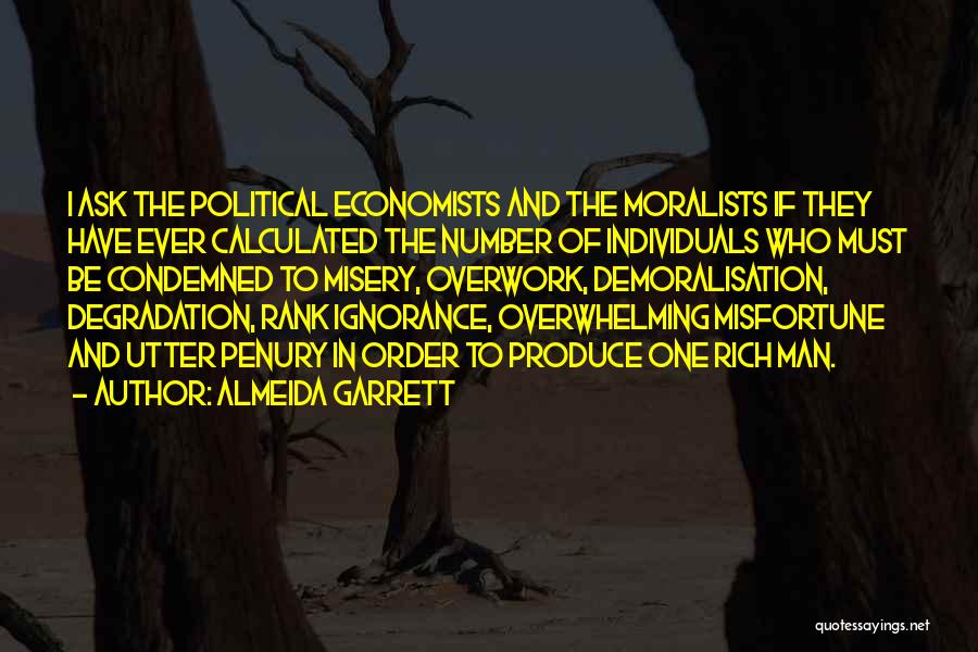 Moralists Quotes By Almeida Garrett