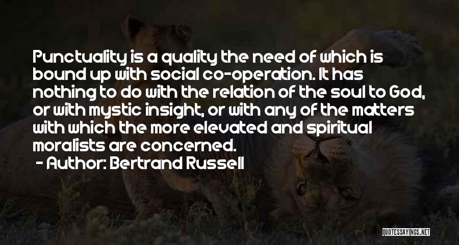 Moralists Quotes By Bertrand Russell