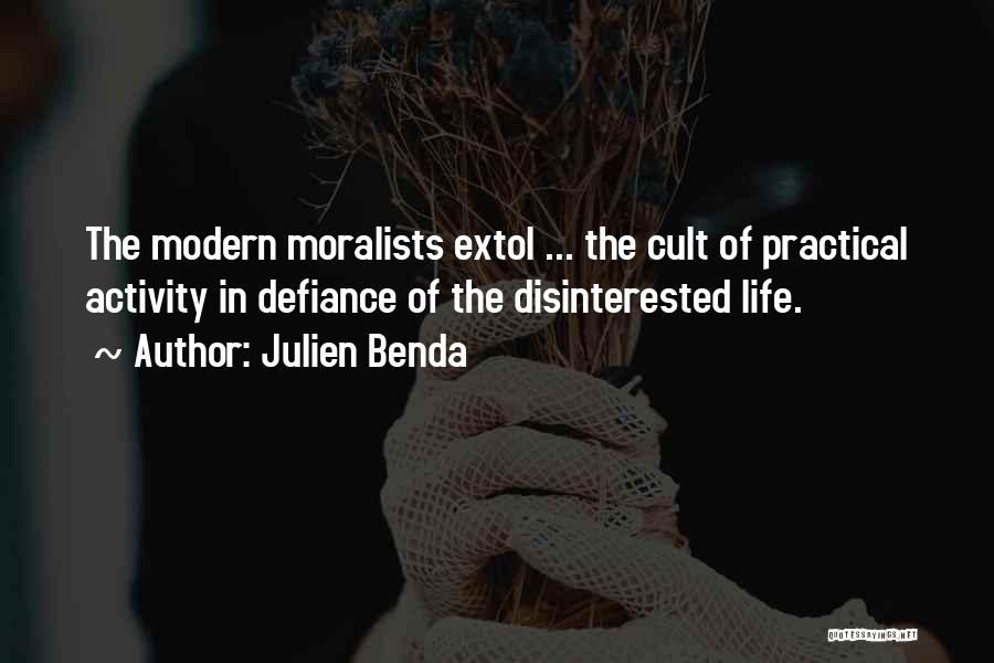 Moralists Quotes By Julien Benda