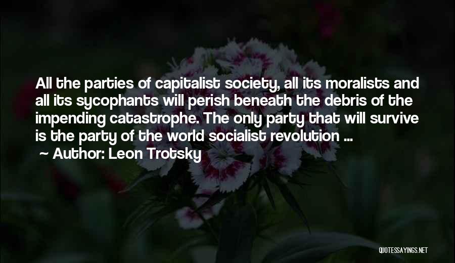 Moralists Quotes By Leon Trotsky