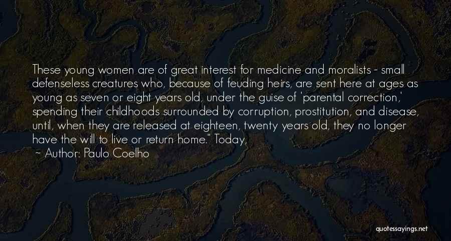 Moralists Quotes By Paulo Coelho