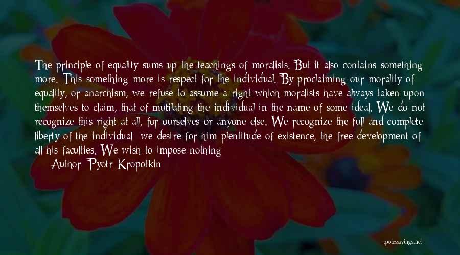 Moralists Quotes By Pyotr Kropotkin