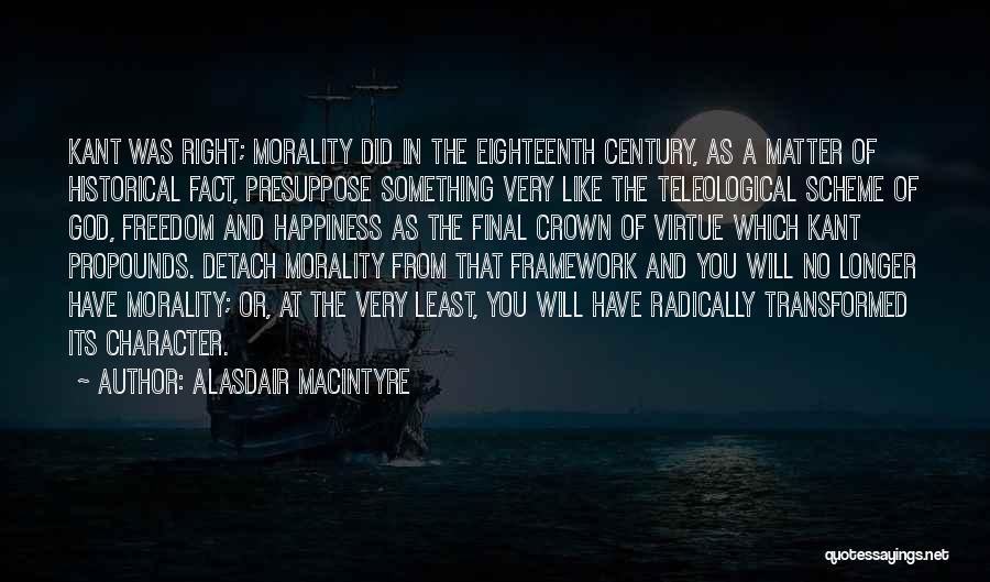 Morality And Character Quotes By Alasdair MacIntyre