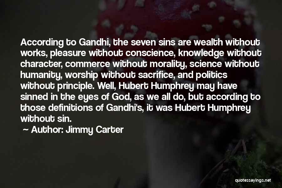 Morality And Character Quotes By Jimmy Carter
