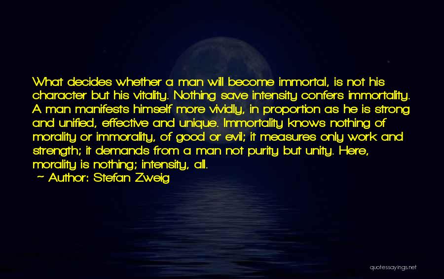 Morality And Character Quotes By Stefan Zweig