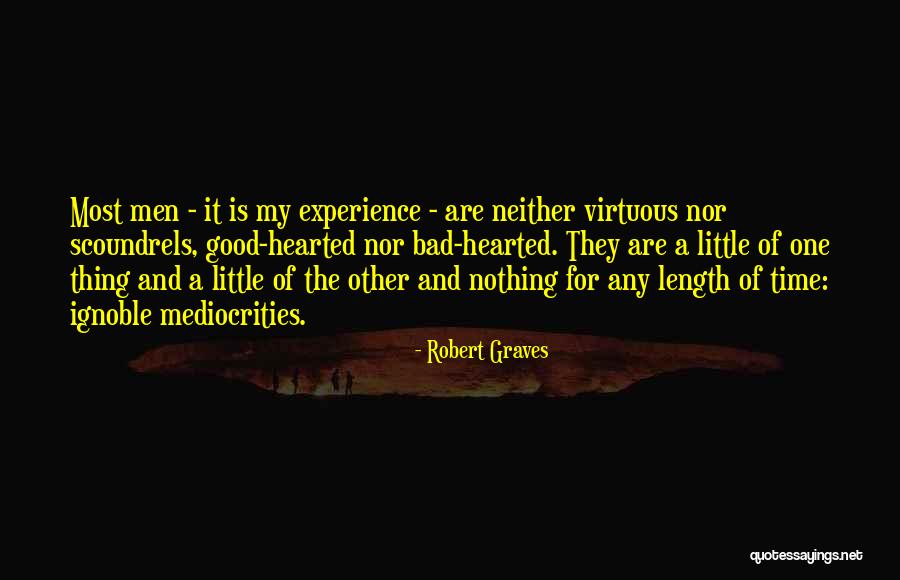 Morality And Humanity Quotes By Robert Graves Morality And Humanity Quotes By Robert Graves