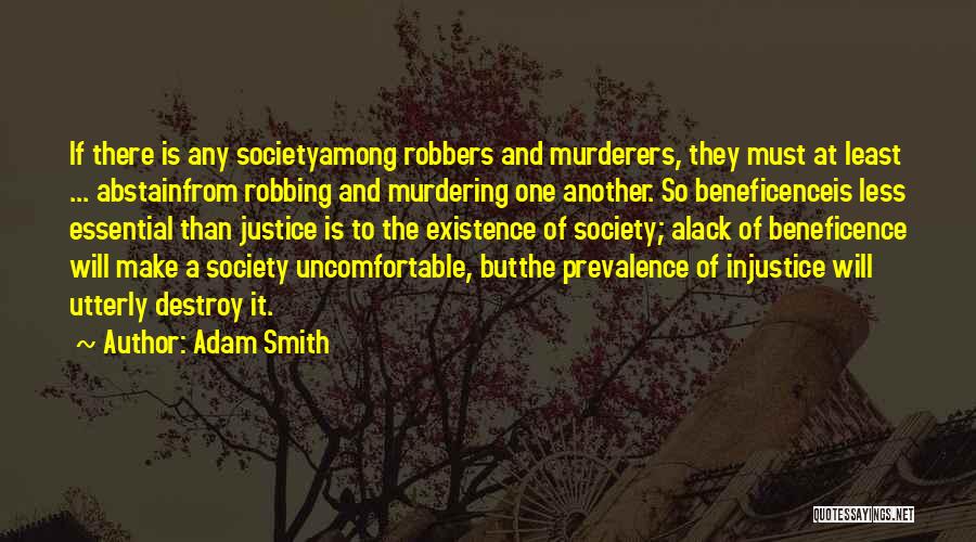 Morality And Justice Quotes By Adam Smith