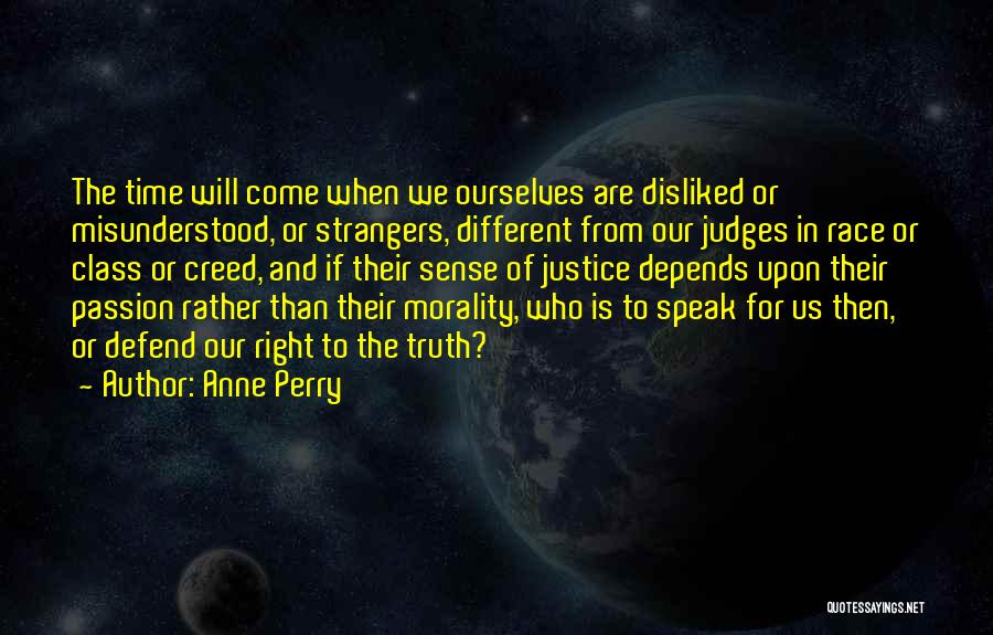 Morality And Justice Quotes By Anne Perry