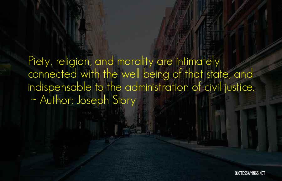 Morality And Justice Quotes By Joseph Story