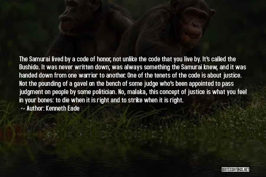 Morality And Justice Quotes By Kenneth Eade