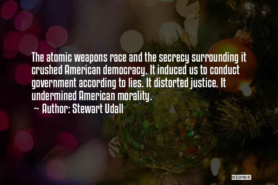 Morality And Justice Quotes By Stewart Udall