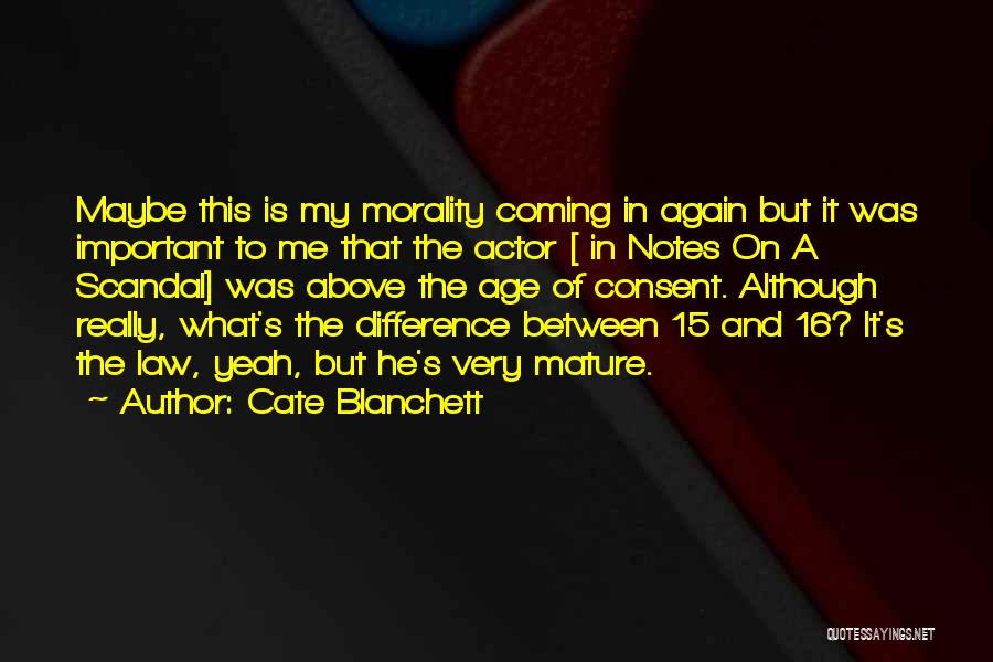 Morality And Law Quotes By Cate Blanchett