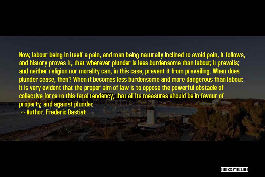 Morality And Law Quotes By Frederic Bastiat