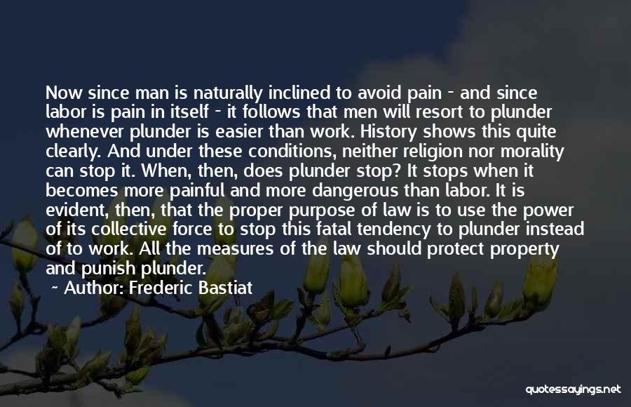 Morality And Law Quotes By Frederic Bastiat