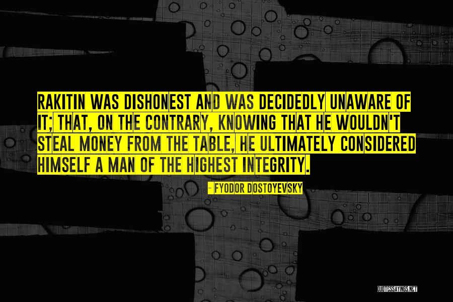 Morality And Money Quotes By Fyodor Dostoyevsky Morality And Money Quotes By Fyodor Dostoyevsky