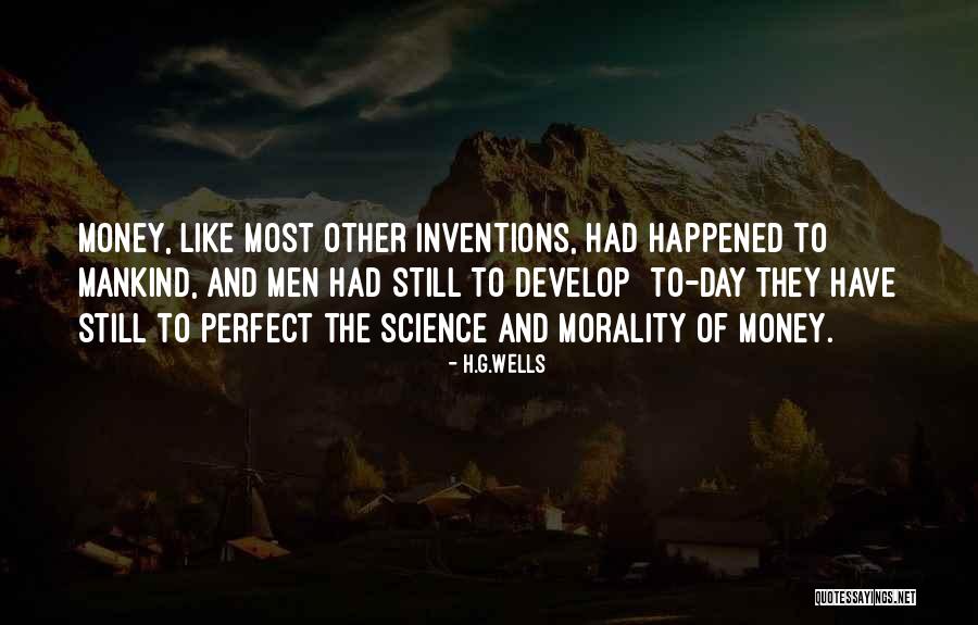 Morality And Money Quotes By H.G.Wells Morality And Money Quotes By H.G.Wells