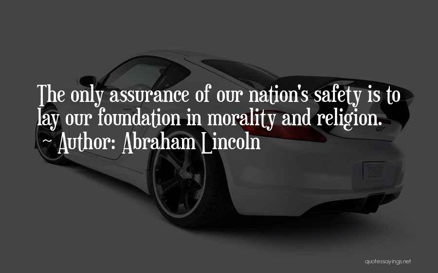 Morality And Religion Quotes By Abraham Lincoln