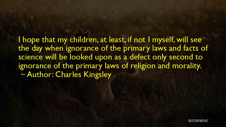 Morality And Religion Quotes By Charles Kingsley