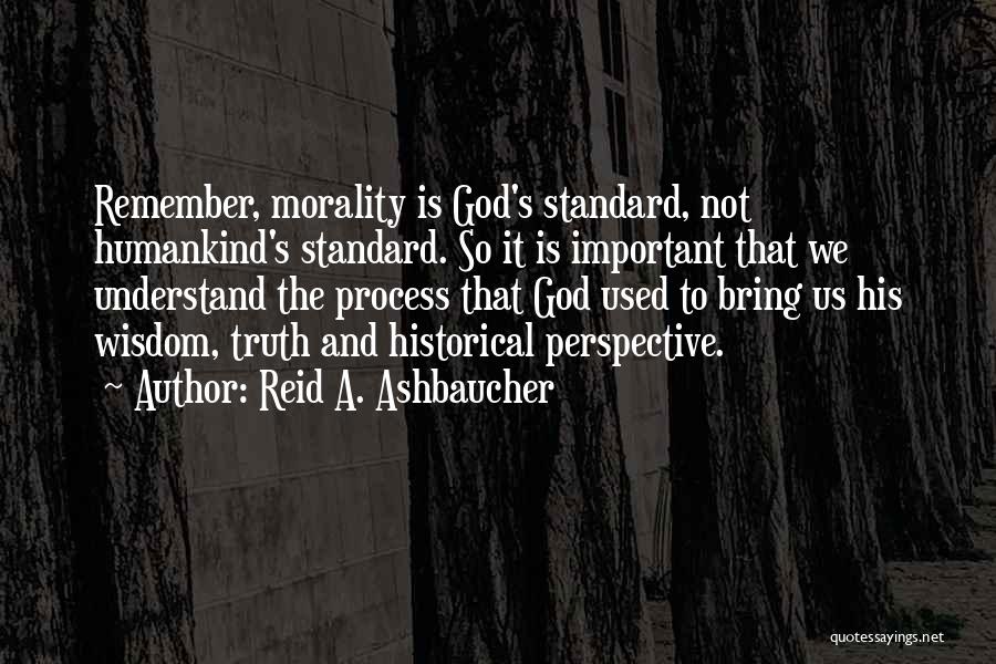 Morality And Religion Quotes By Reid A. Ashbaucher