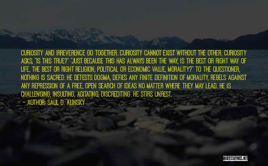 Morality And Religion Quotes By Saul D. Alinsky