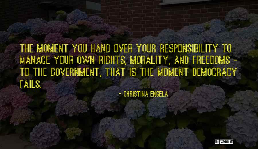 Morality And Responsibility Quotes By Christina Engela Morality And Responsibility Quotes By Christina Engela