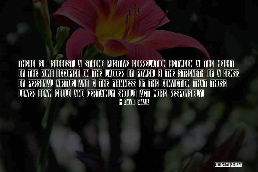 Morality And Responsibility Quotes By David Smail Morality And Responsibility Quotes By David Smail