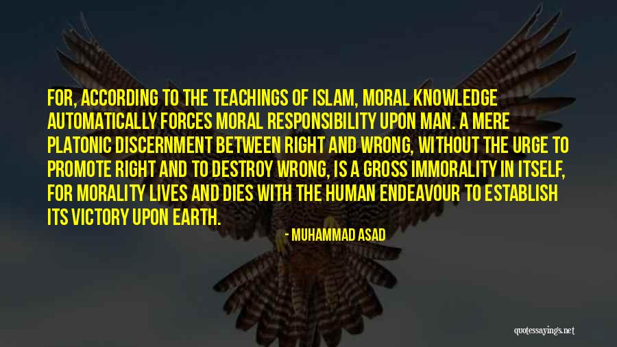 Morality And Responsibility Quotes By Muhammad Asad