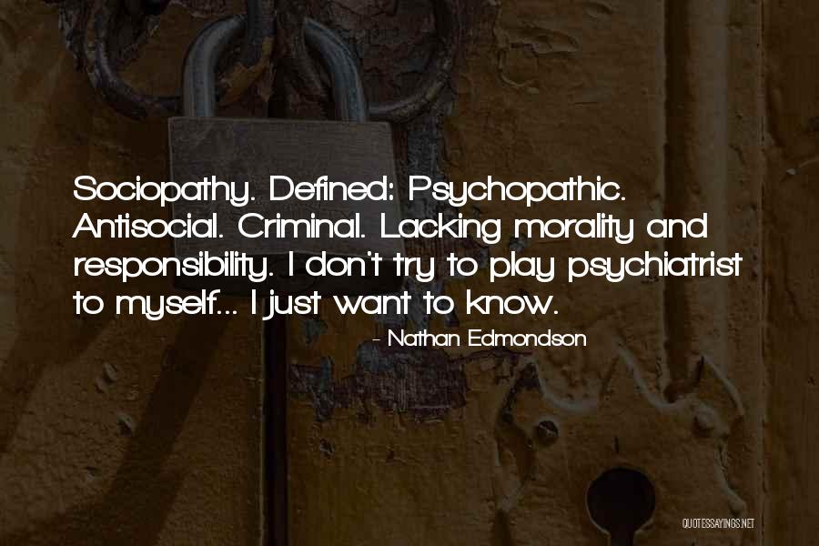 Morality And Responsibility Quotes By Nathan Edmondson