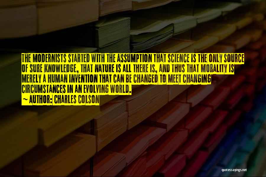 Morality And Science Quotes By Charles Colson