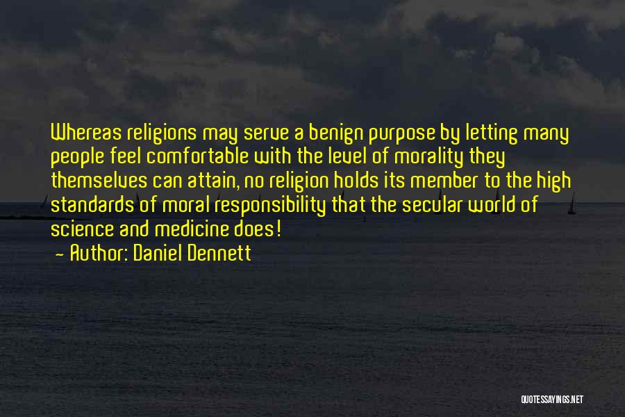 Morality And Science Quotes By Daniel Dennett