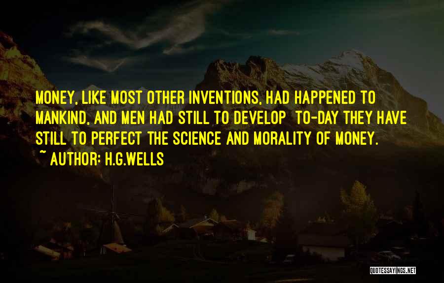 Morality And Science Quotes By H.G.Wells