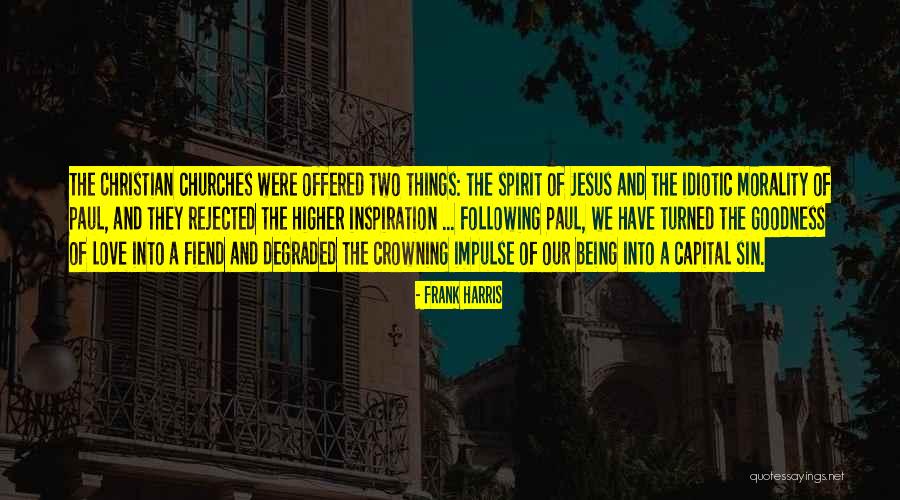 Morality And Sin Quotes By Frank Harris Morality And Sin Quotes By Frank Harris