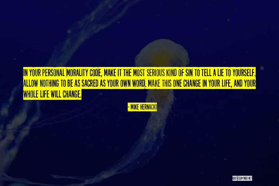 Morality And Sin Quotes By Mike Hernacki Morality And Sin Quotes By Mike Hernacki