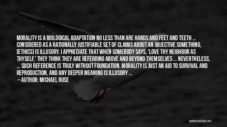 Morality And Survival Quotes By Michael Ruse