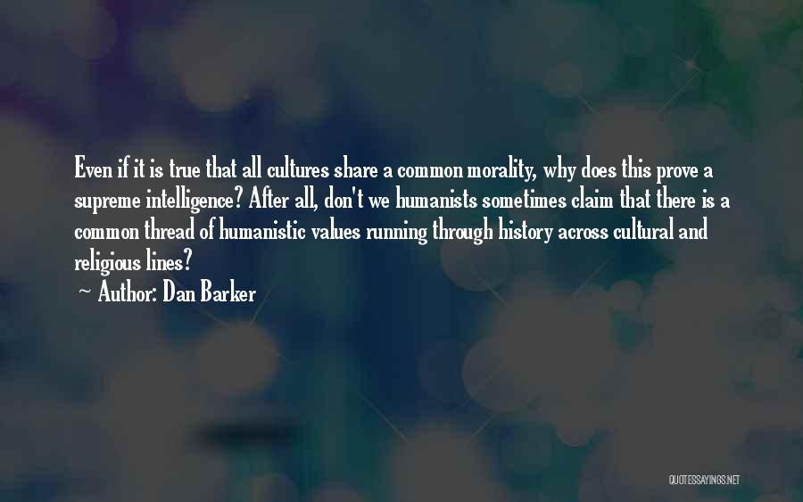 Morality And Values Quotes By Dan Barker