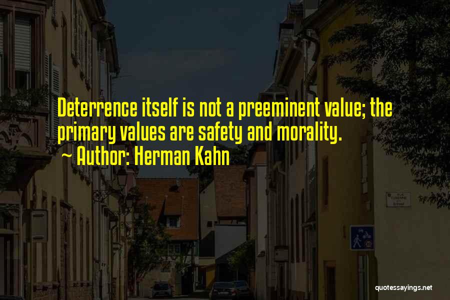 Morality And Values Quotes By Herman Kahn