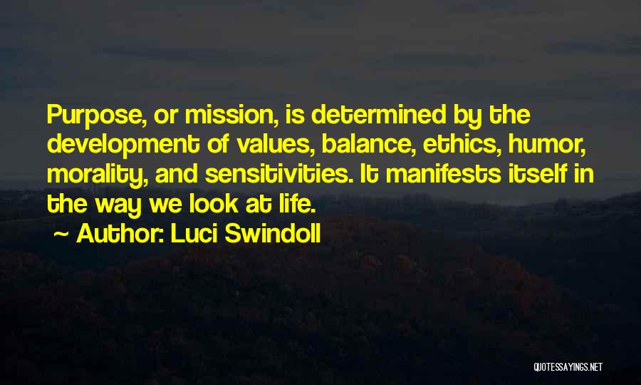 Morality And Values Quotes By Luci Swindoll