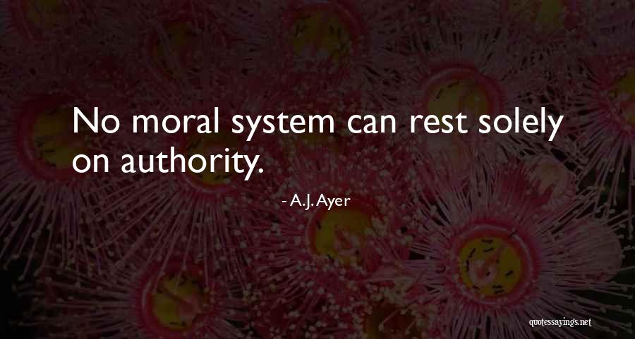 Morality As A System Quotes By A.J. Ayer