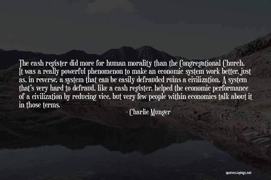 Morality As A System Quotes By Charlie Munger