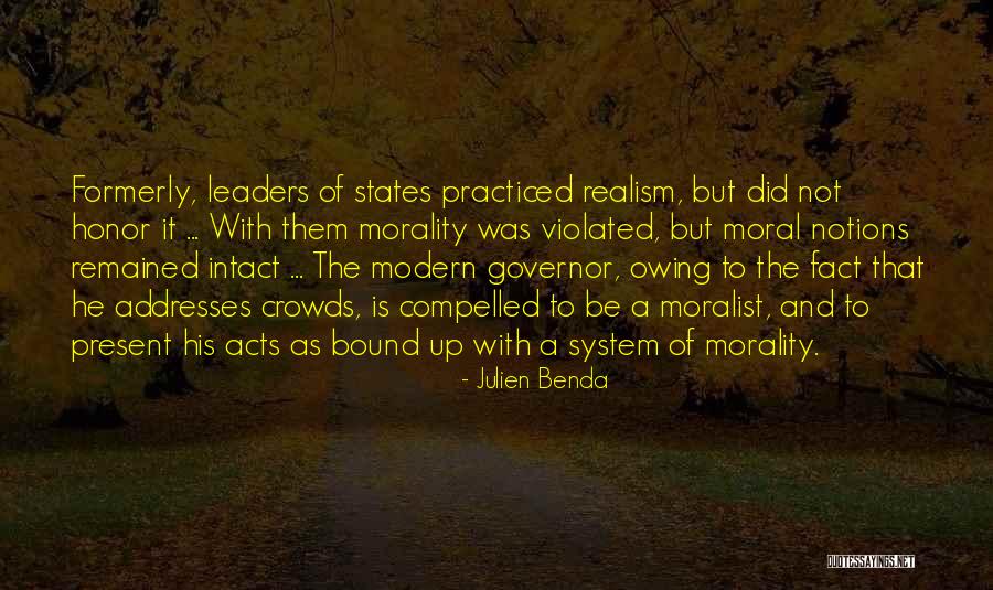 Morality As A System Quotes By Julien Benda
