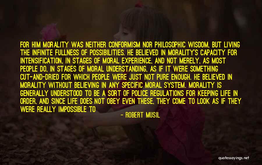 Morality As A System Quotes By Robert Musil