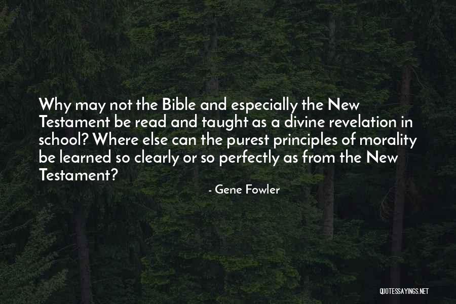 Morality Bible Quotes By Gene Fowler Morality Bible Quotes By Gene Fowler
