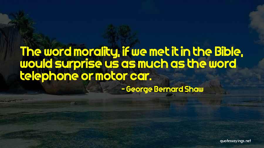 Morality Bible Quotes By George Bernard Shaw Morality Bible Quotes By George Bernard Shaw
