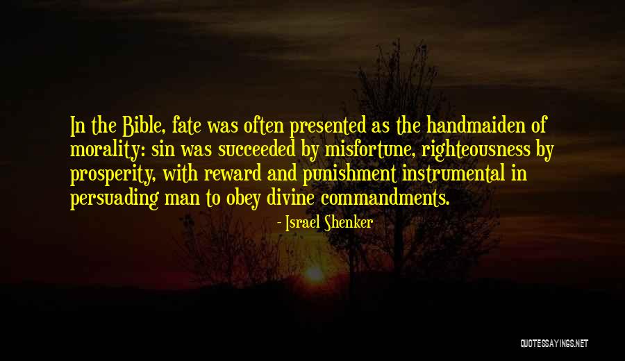 Morality Bible Quotes By Israel Shenker Morality Bible Quotes By Israel Shenker